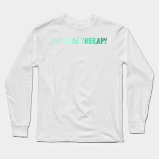 physical therapy - mint Long Sleeve T-Shirt